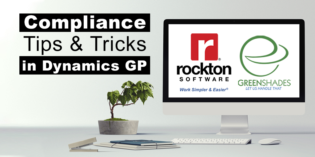 Compliance Tips N Tricks in Dynamics GP