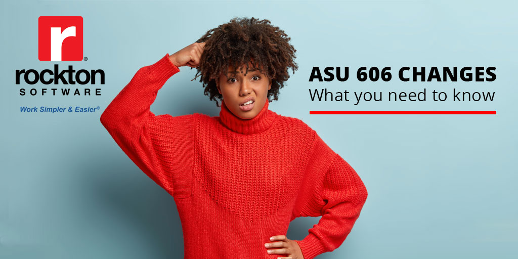 ASU 606 Changes – What you need to know