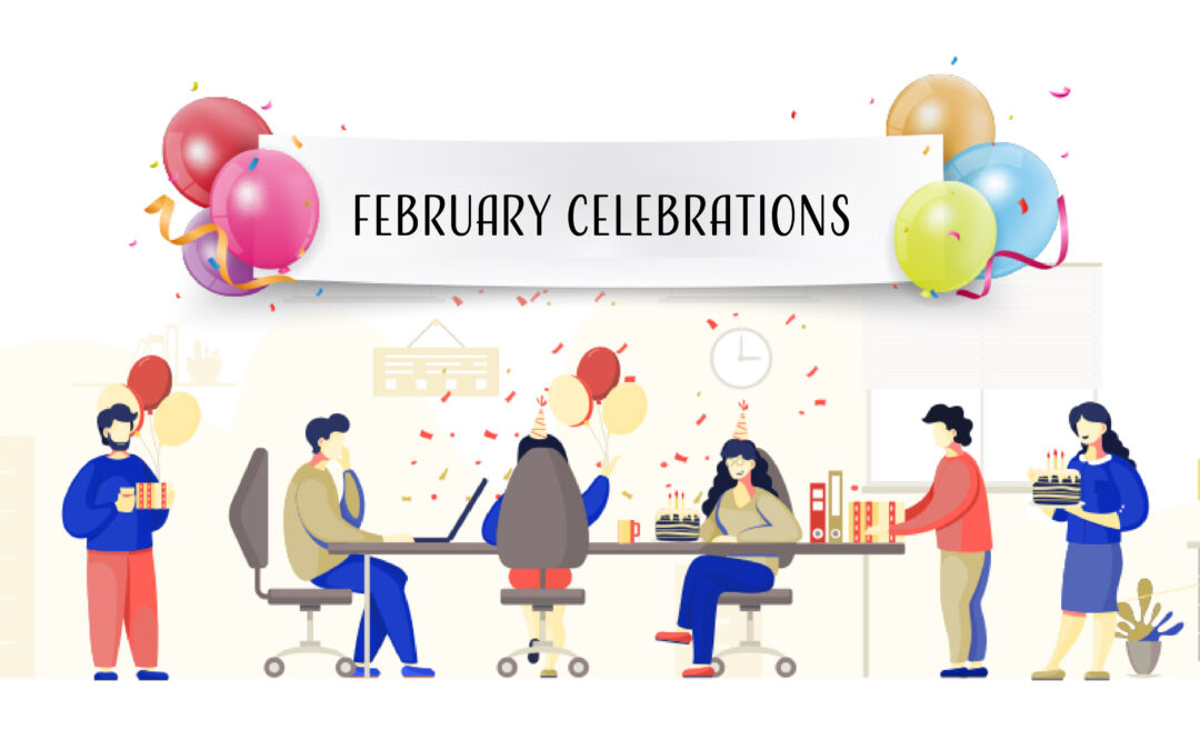 February Celebrations