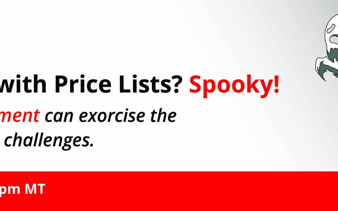Oct 8: Managing Pricing with Price Lists? Spooky!