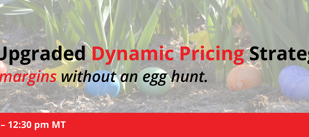 Apr 22: Hop to an Upgraded Dynamic Pricing Strategy